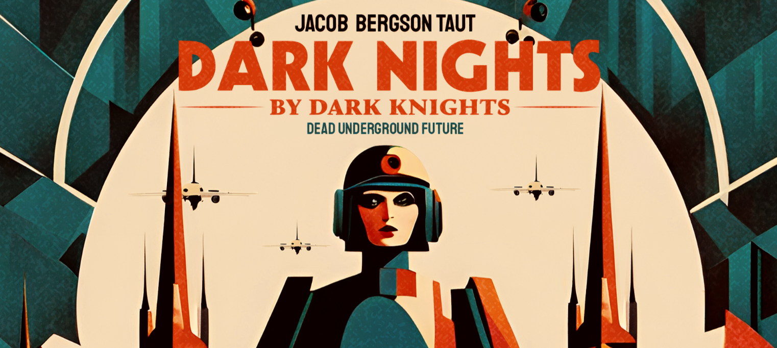 Dark Nights w/ Jacob Bergson (JojoMayer&Nerve;)/ Gianluca Pellerito/DUF