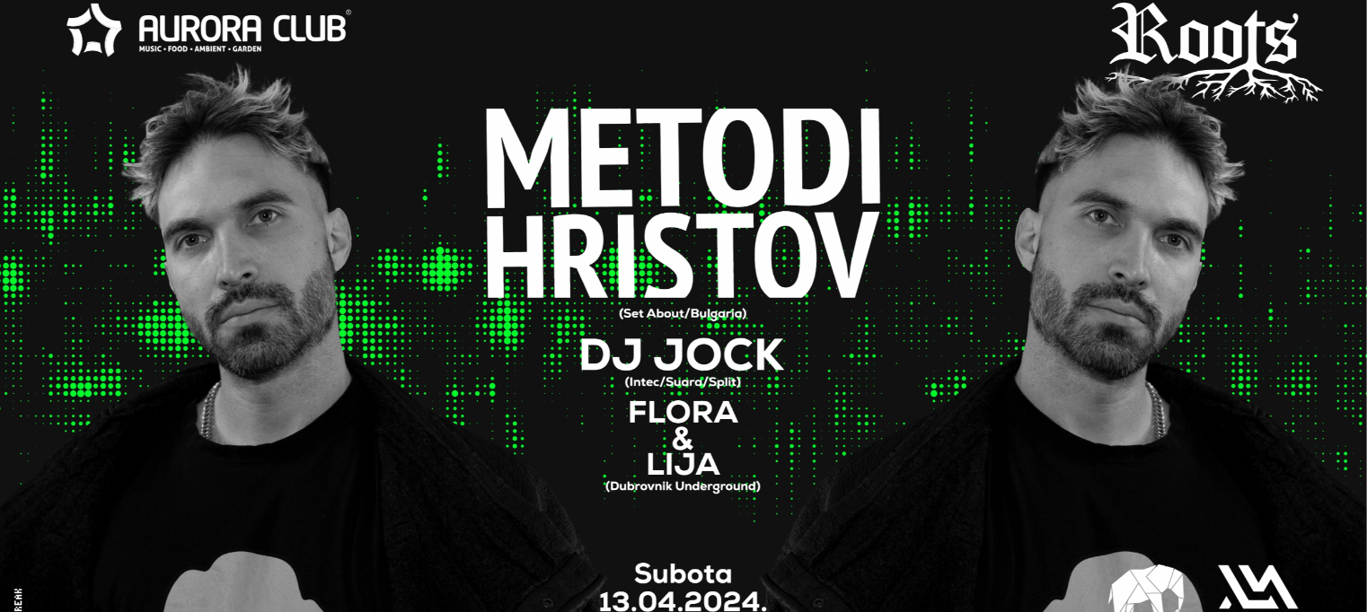Roots with  METODI HRISTOV/DJ Jock/Flora&Lija