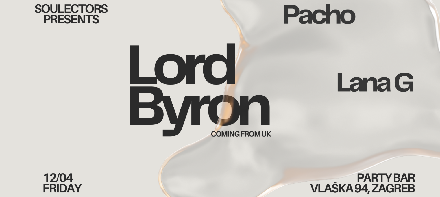 Soulectors presents Lord Byron (UK)