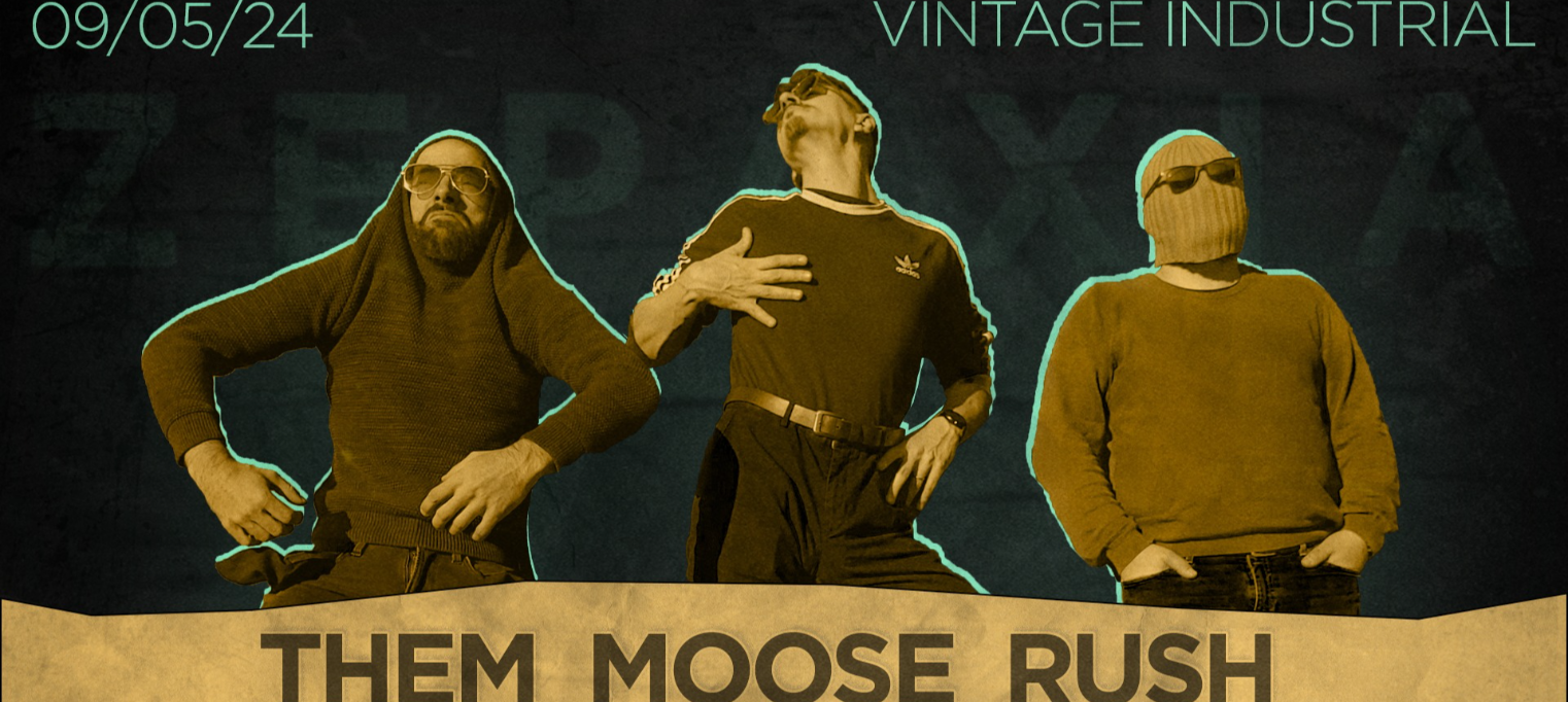 Them Moose Rush / Rens Argoa / MeleWai u Vintageu