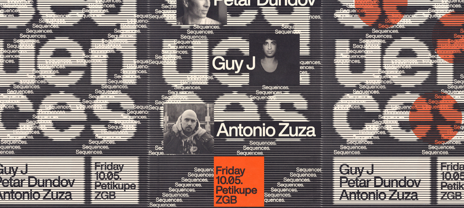Sequences w/ Guy J, Petar Dundov, Antonio Zuza