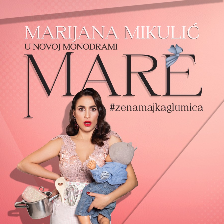 Marijana Mikulić: Mare #zenamajkaglumica