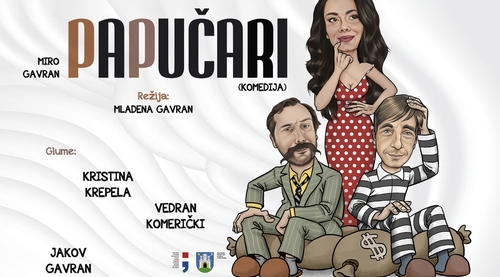 MIRO GAVRAN: PAPUČARI, komedija