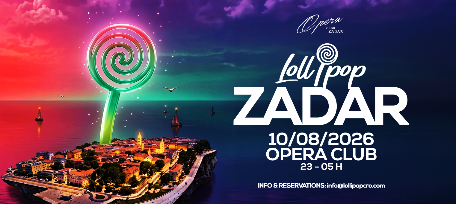 Lollipop Zadar @ Opera Club