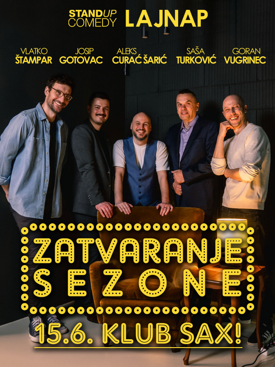 ZATVARANJE SEZONE - BEST OF - stand-up comedy by LAJNAP