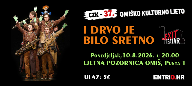 I DRVO JE BILO SRETNO -Teatar EXIT - Predstava za djecu
