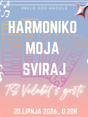 PRELO KOD MACOLE - HARMONIKO MOJA SVIRAJ