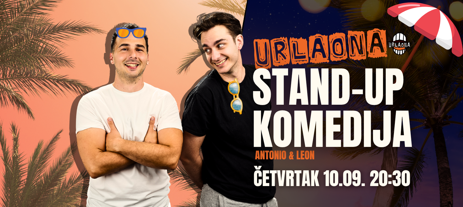 ZAGREB: STAND UP "Urlaona" II Leon i Antonio