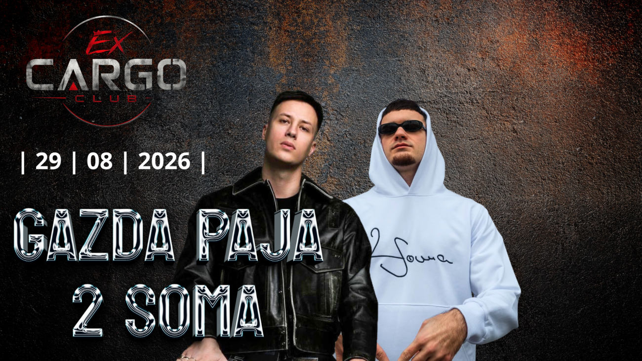 Gazda Paja & 2 Soma @ Ex Cargo club Pula