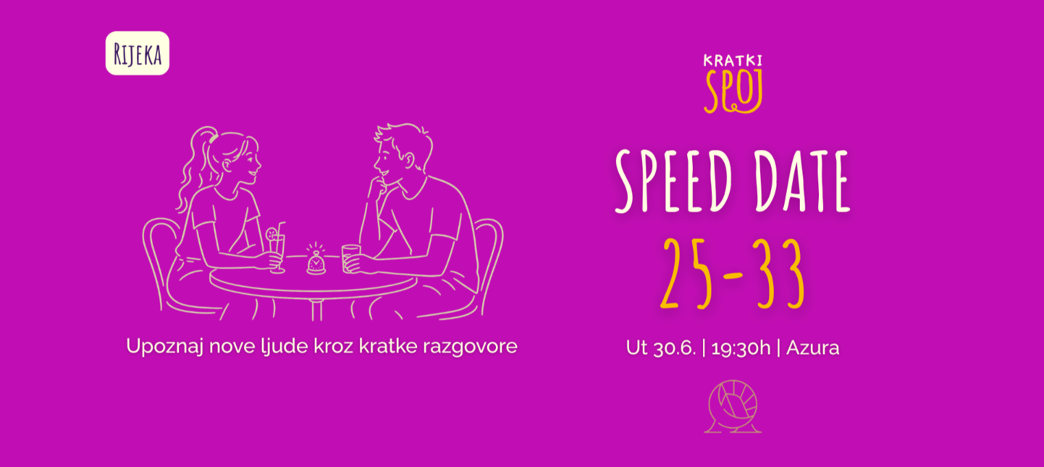 Kratki spoj - Speed date u Rijeci | 25-32