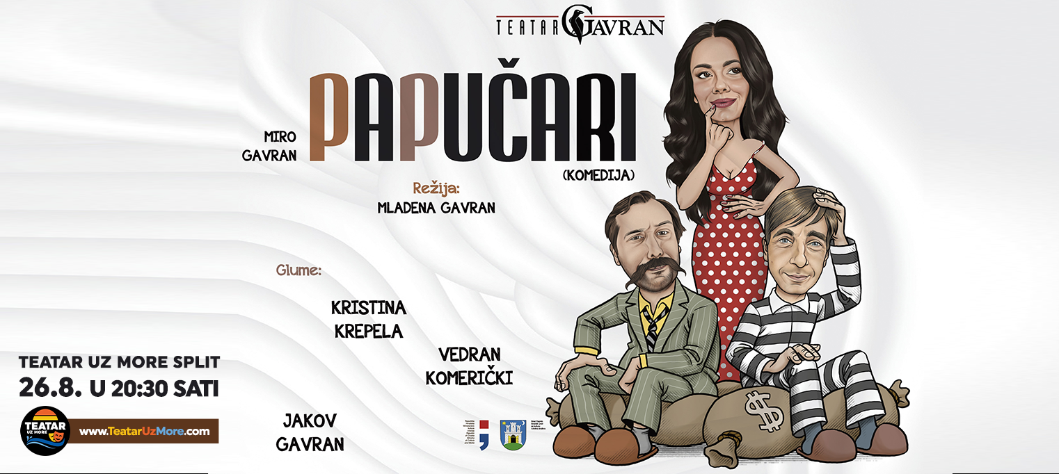 PAPUČARI, komedija, Split