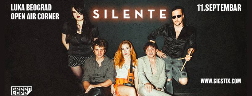 Silente | 11.09. | Luka Beograd – Open Air Corner