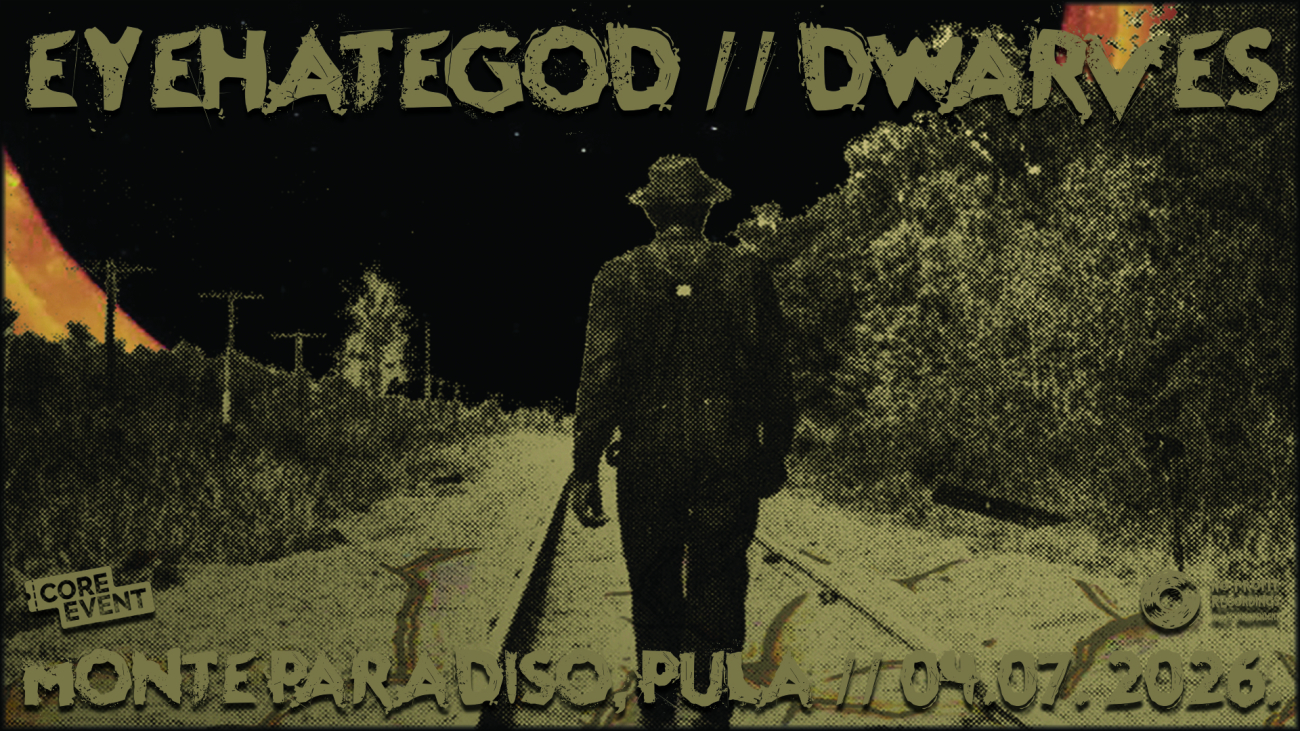 EYEHATEGOD and DWARVES in Pula, July 4th 2026!