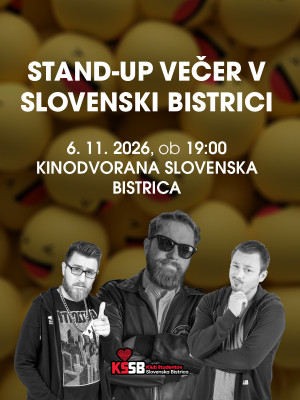 STAND-UP VEČER V SLOVENSKI BISTRICI