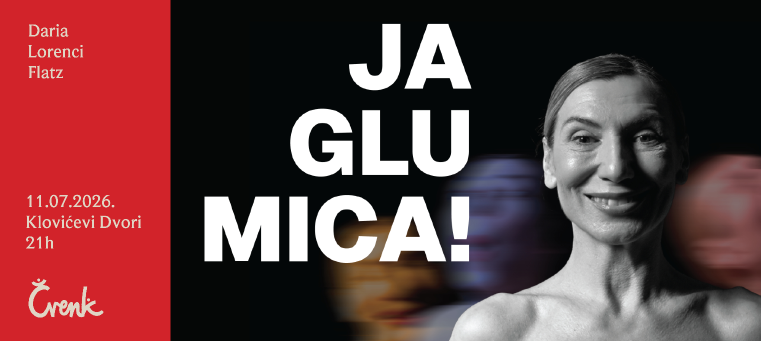JA, GLUMICA! - ČVENK