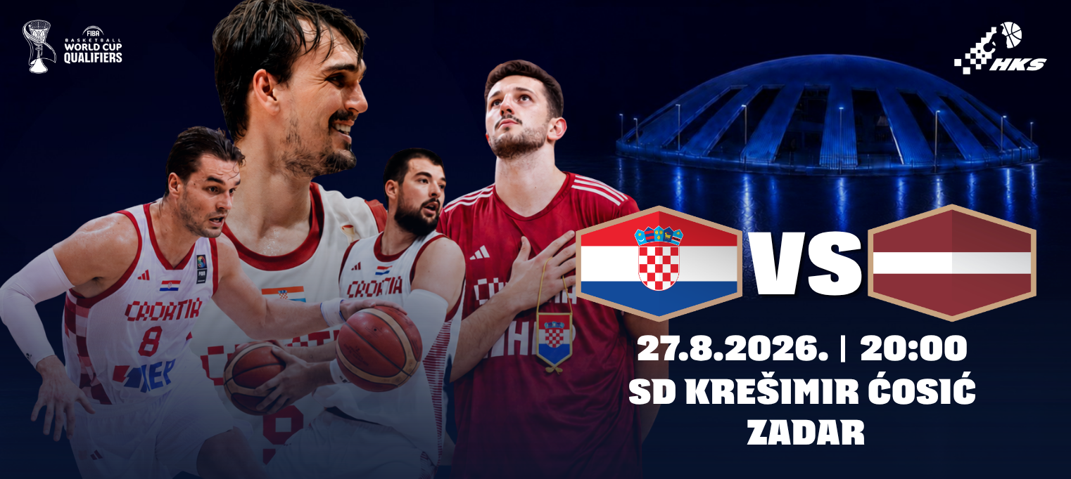 HRVATSKA - LATVIJA // Kvalifikacije za FIBA Svjetsko prvenstvo 2027