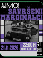 AJMO! - Savršeni marginalci @ Križevci