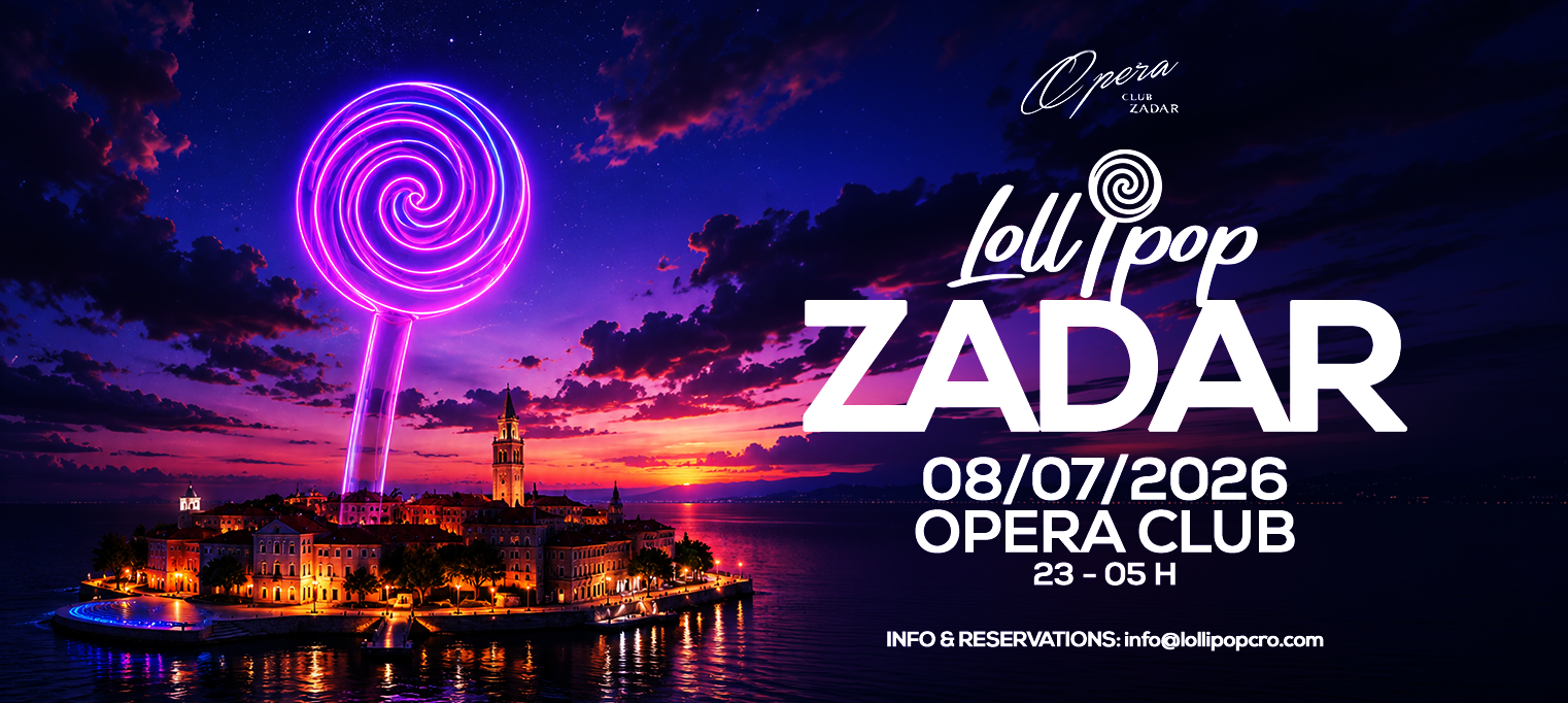 Lollipop Zadar Official Pre-Party @ Opera Club