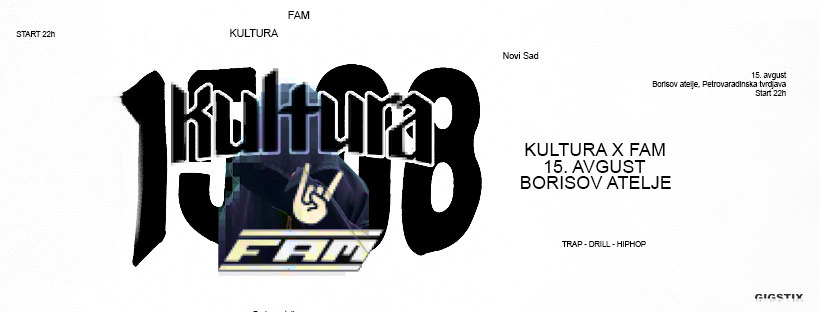 Kultura x FAM | 15.08. | Borisov Atelje