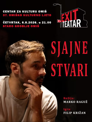 SJAJNE STVARI - TEATAR EXIT