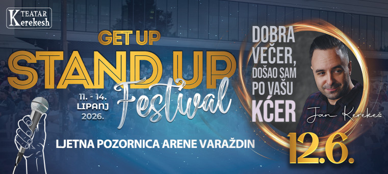 DOBRA VEČER... - Jan Kerekeš @ GET UP STAND UP FESTIVAL (Varaždin)