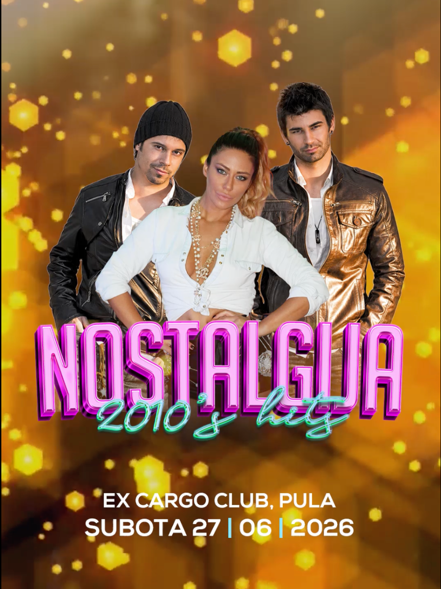 NOSTALGIJA@ EX CARGO, PULA