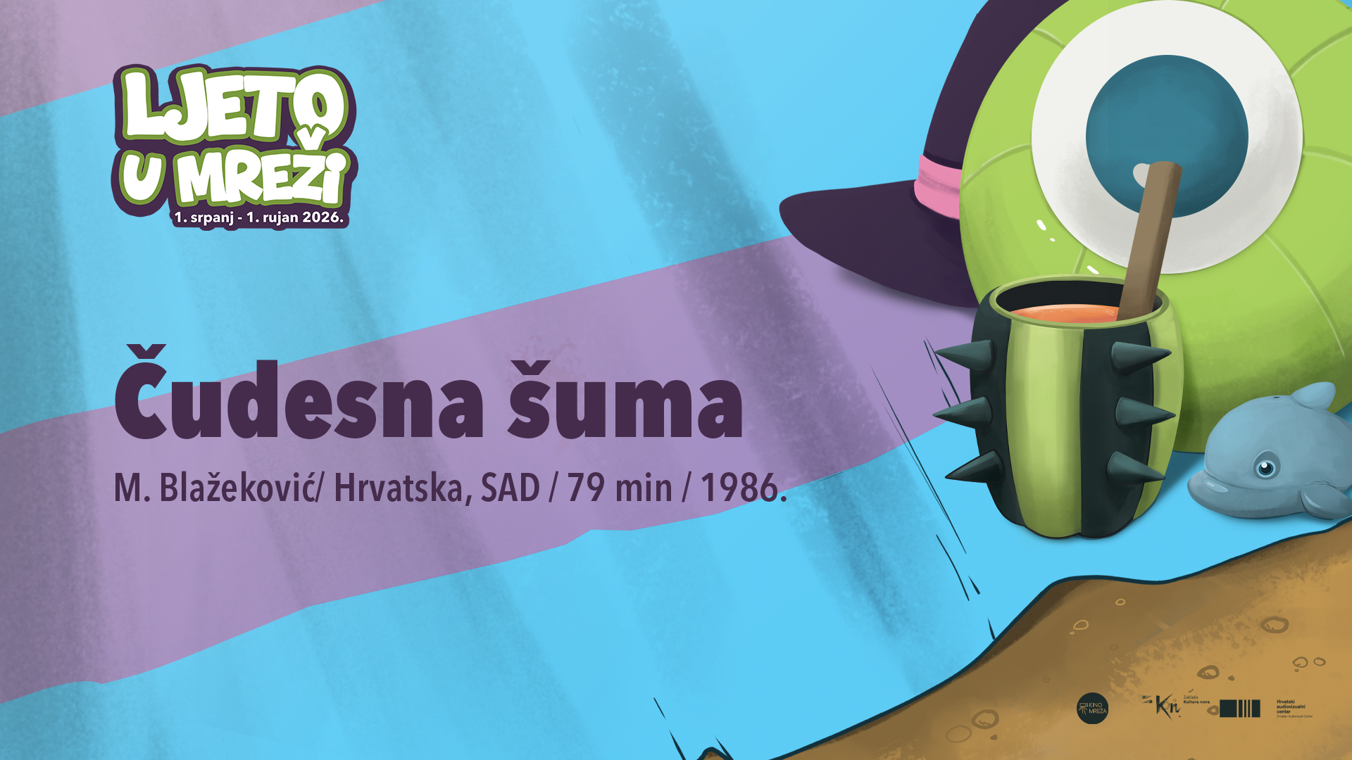 Ljeto u mreži: ČUDESNA ŠUMA