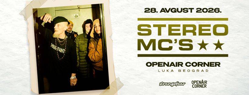 Stereo MC’s | 28.08. | OpenAir Corner – Luka Beograd