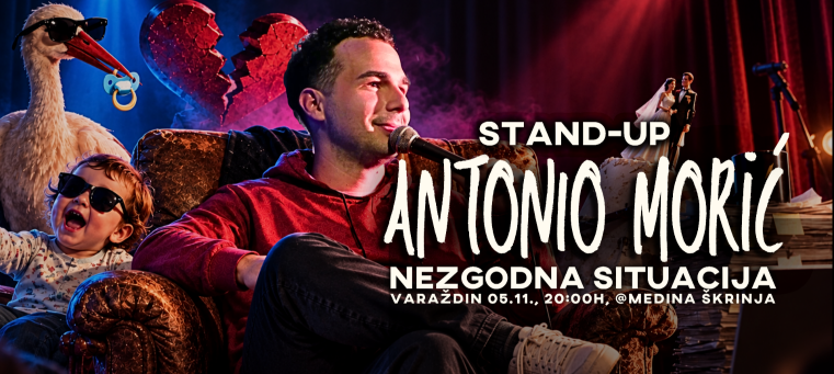 Varaždin: STAND-UP "Nezgodna situacija" Antonio Morić