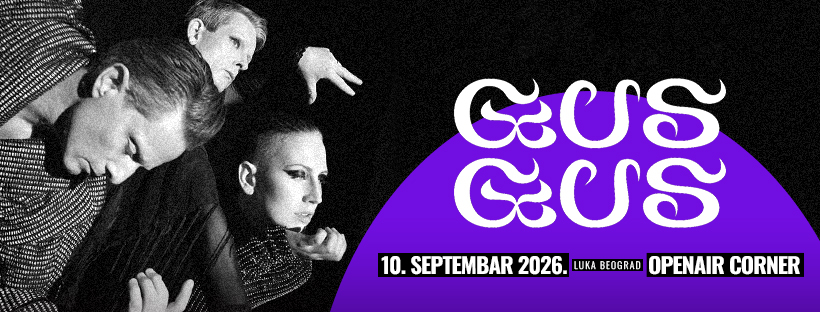 GusGus @ OpenAir Corner | 10.09. | Hangar Luka Beograd