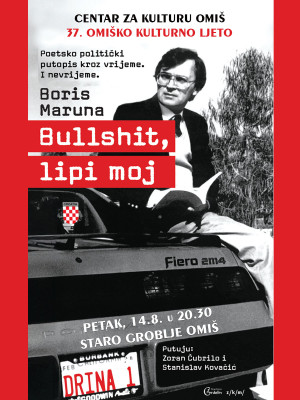 BORIS MARUNA "Bullshit, lipi moji" - TEATRIN GRDELIN i ZKM