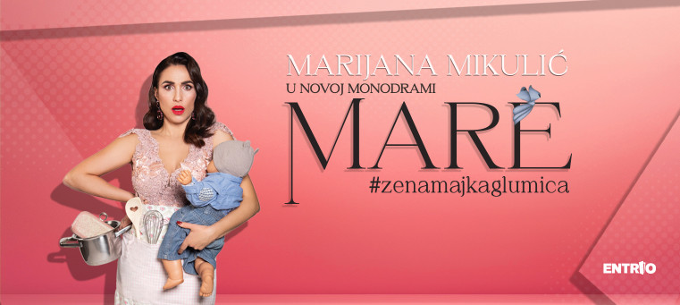 Marijana Mikulić: Mare #zenamajkaglumica