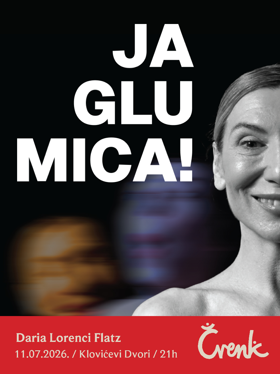 JA, GLUMICA! - ČVENK
