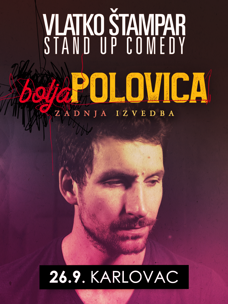 KARLOVAC - Vlatko Štampar - BOLJA POLOVICA - stand up comedy by Lajnap