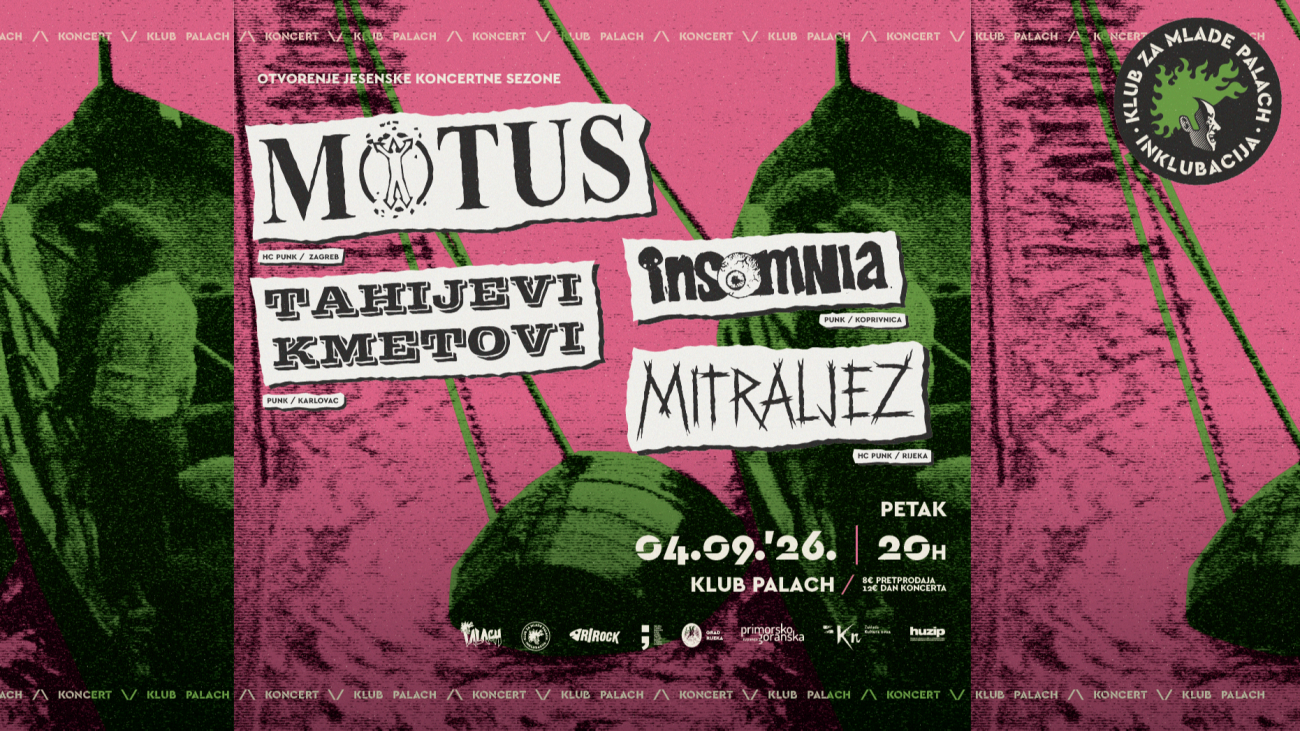 Motus / Tahijevi kmetovi / Insomnia / Mitraljez | Otvorenje koncertne sezone @ Klub Palach
