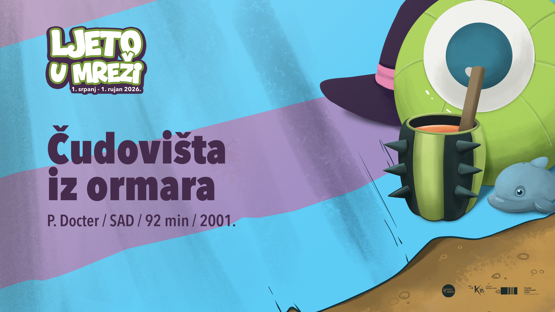Ljeto u mreži: ČUDOVIŠTA IZ ORMARA
