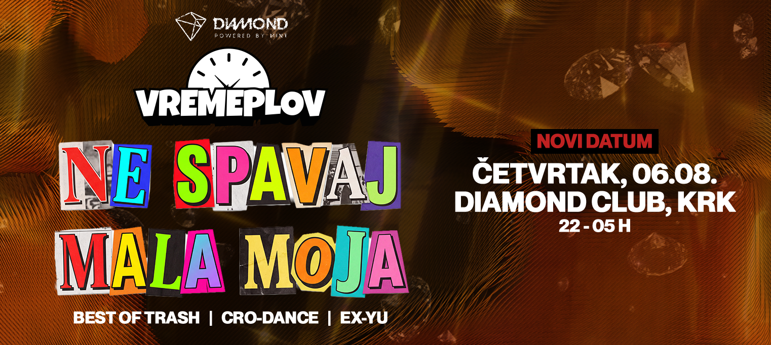 Vremeplov / Ne spavaj mala moja @ Diamond Club, Krk
