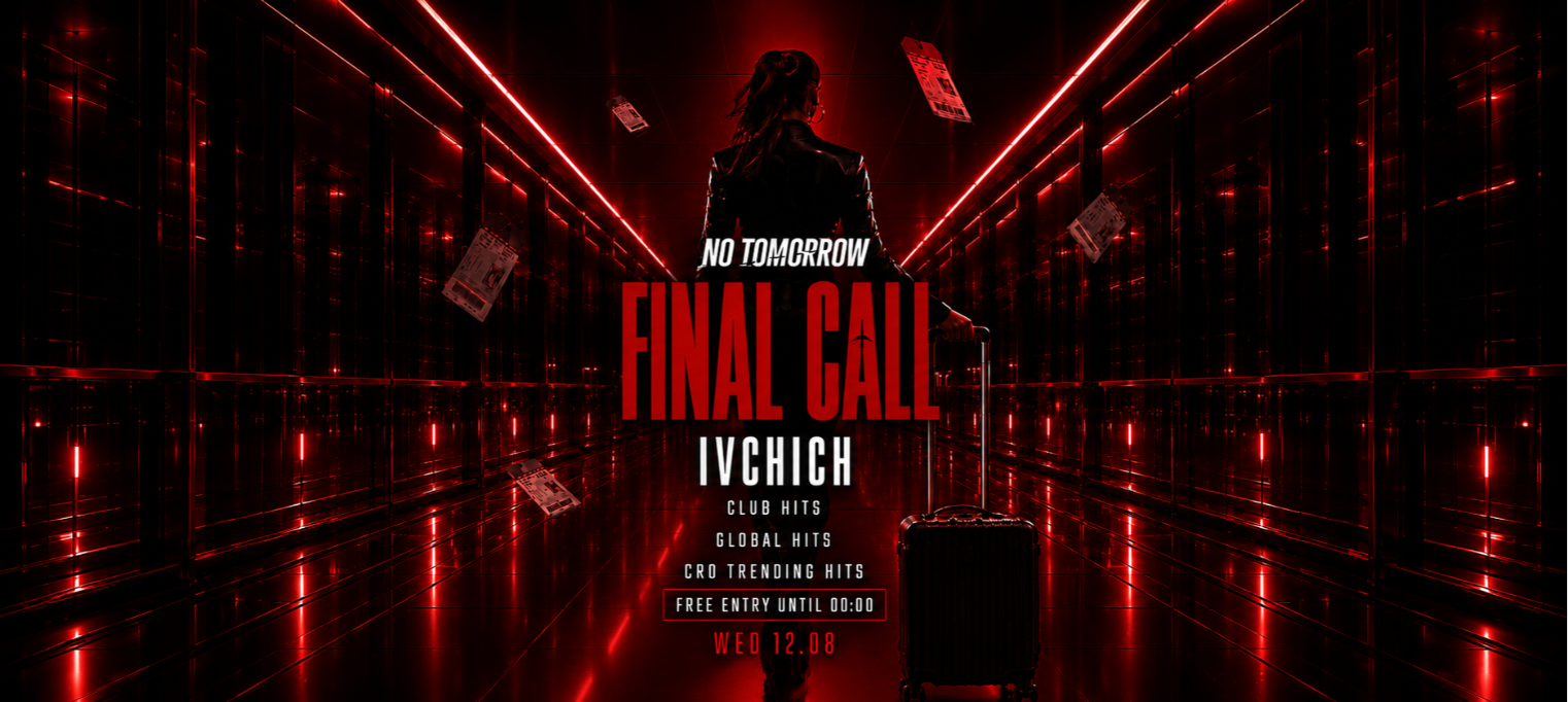 FINAL CALL | NO TOMORROW @ OUT BUNKER ILICA 16